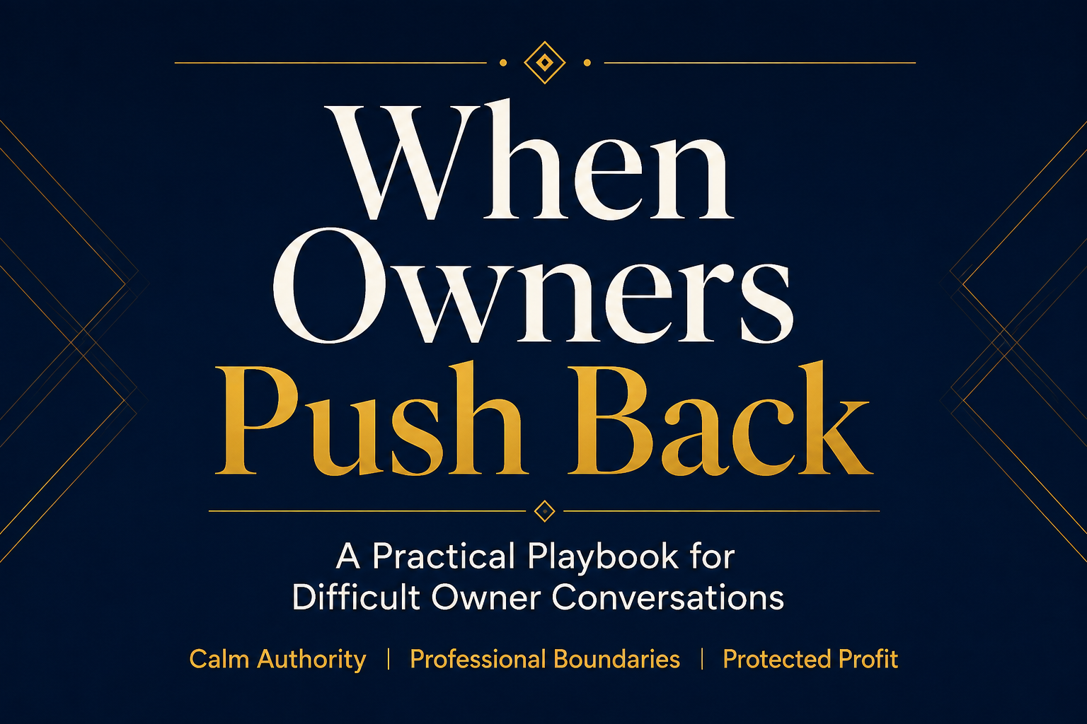 When Owners Push Back