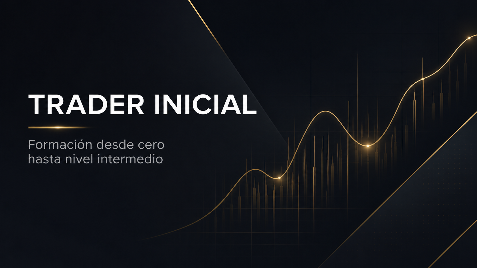 🟢Pack Trader Inicial — Formación desde cero hasta nivel intermedio