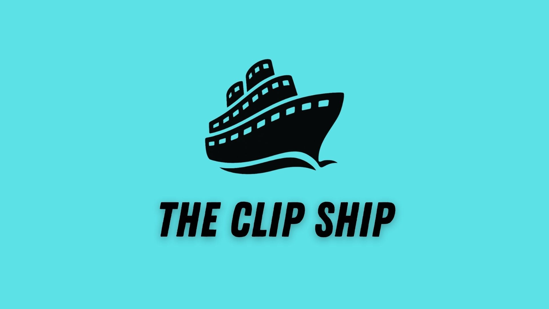 The Clip Ship