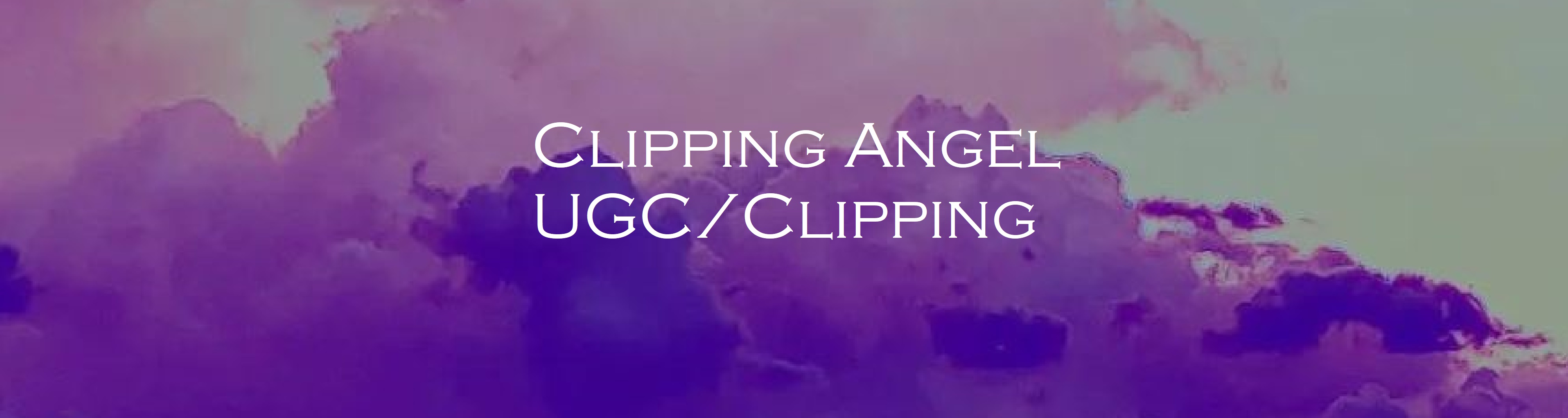 Clipping Angel - UGC/Clipping Music