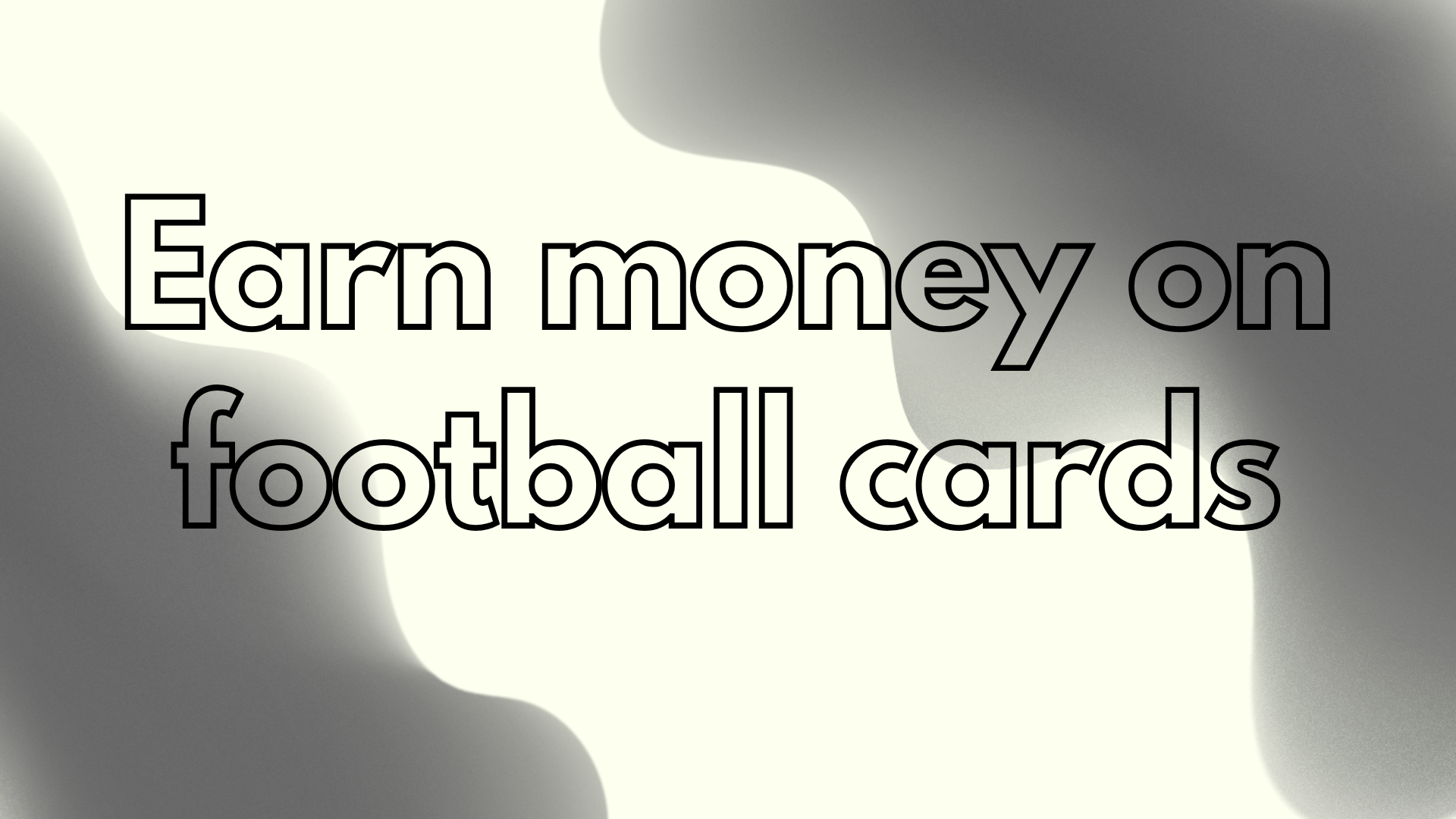 Earn money on football cards