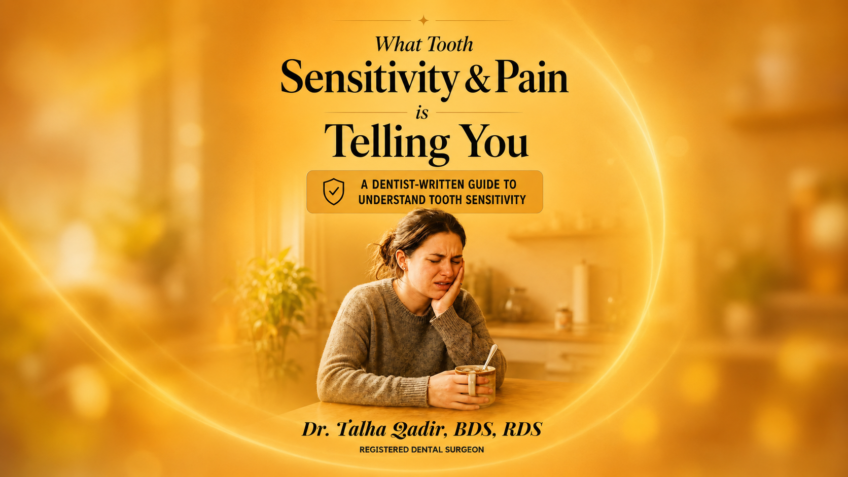 What Tooth Sensitivity & Pain Is Telling You