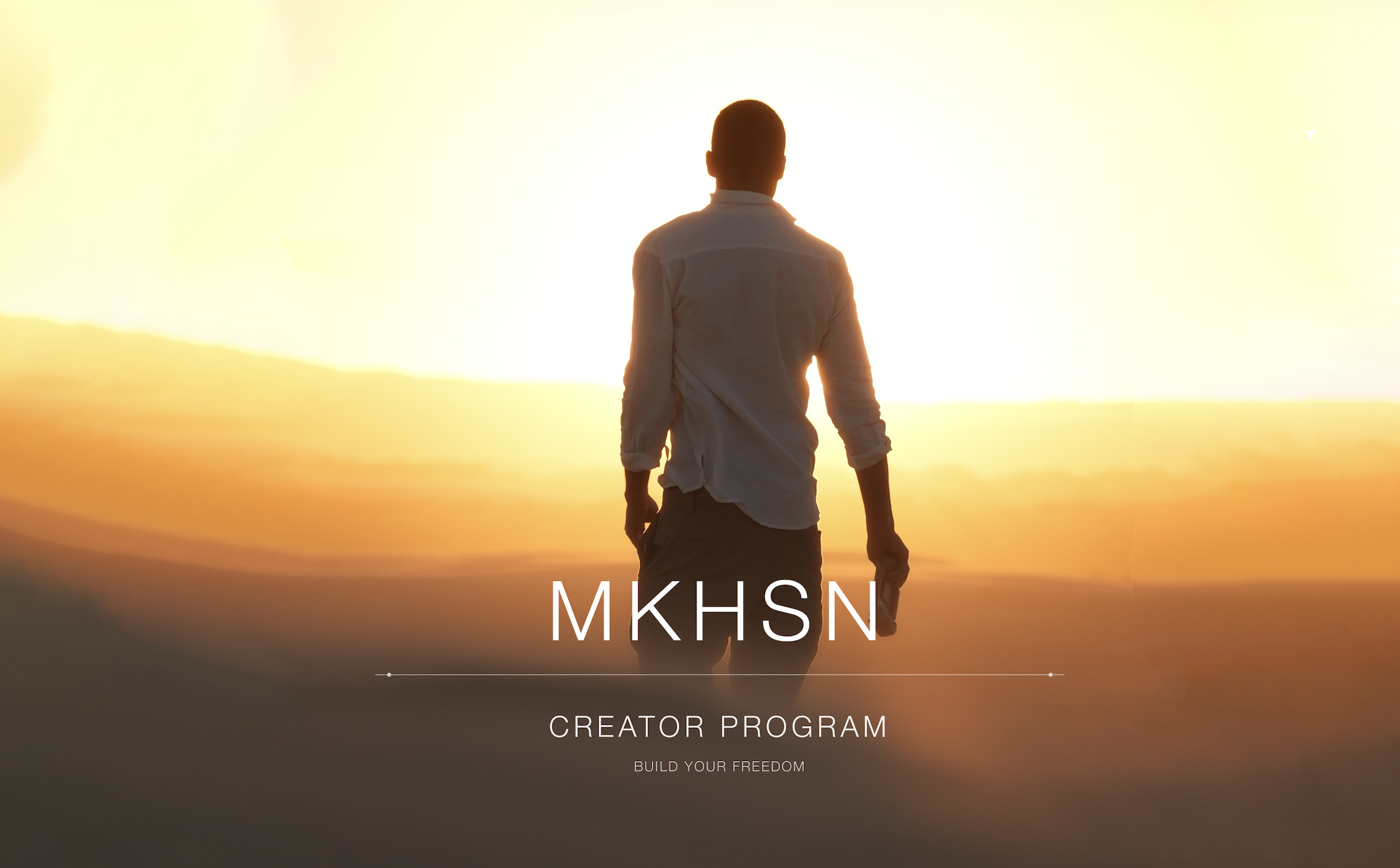 MKHSN Creator Program— Build Your Freedom in 90 Days 