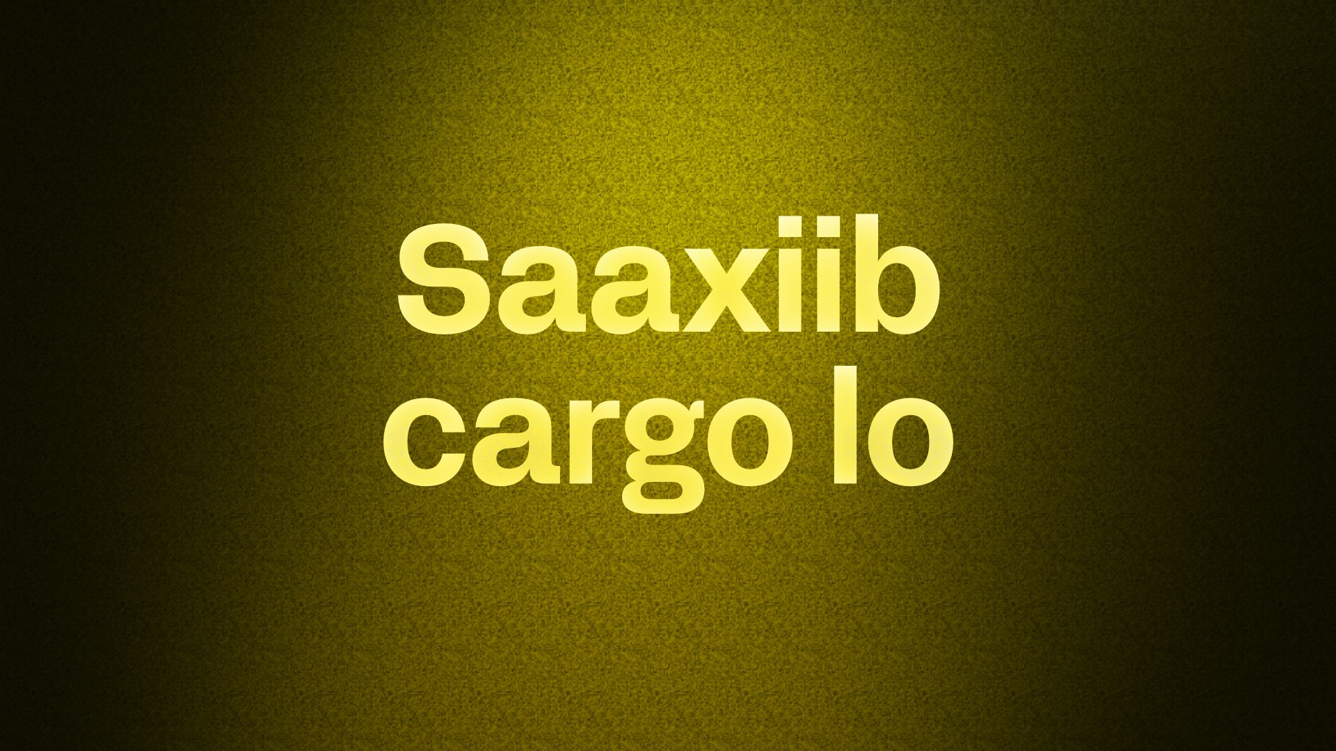 Saaxiib cargo 