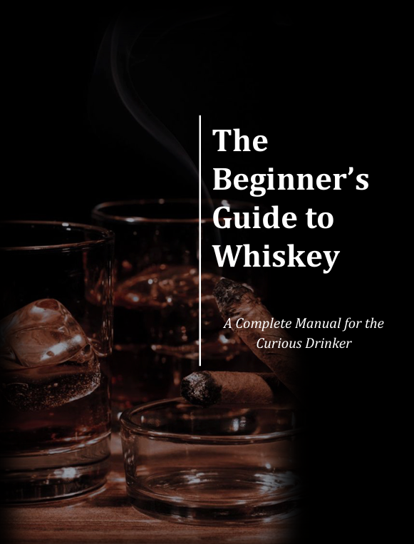 Begginers guide to the world of whiskey