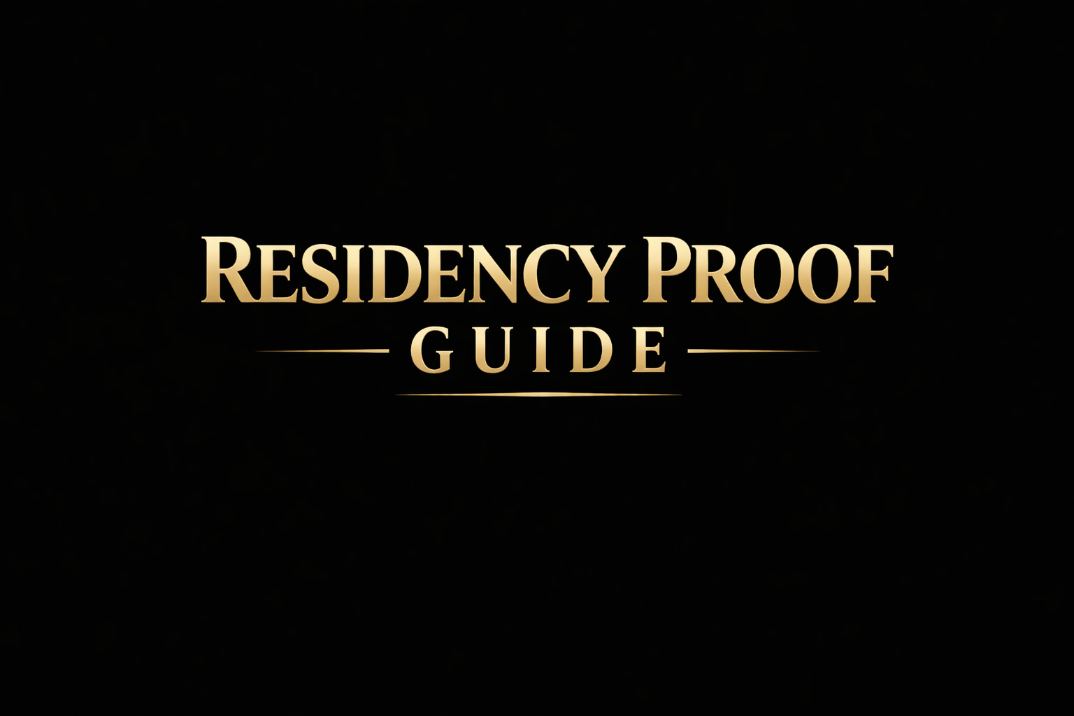 Residency Proof Guide