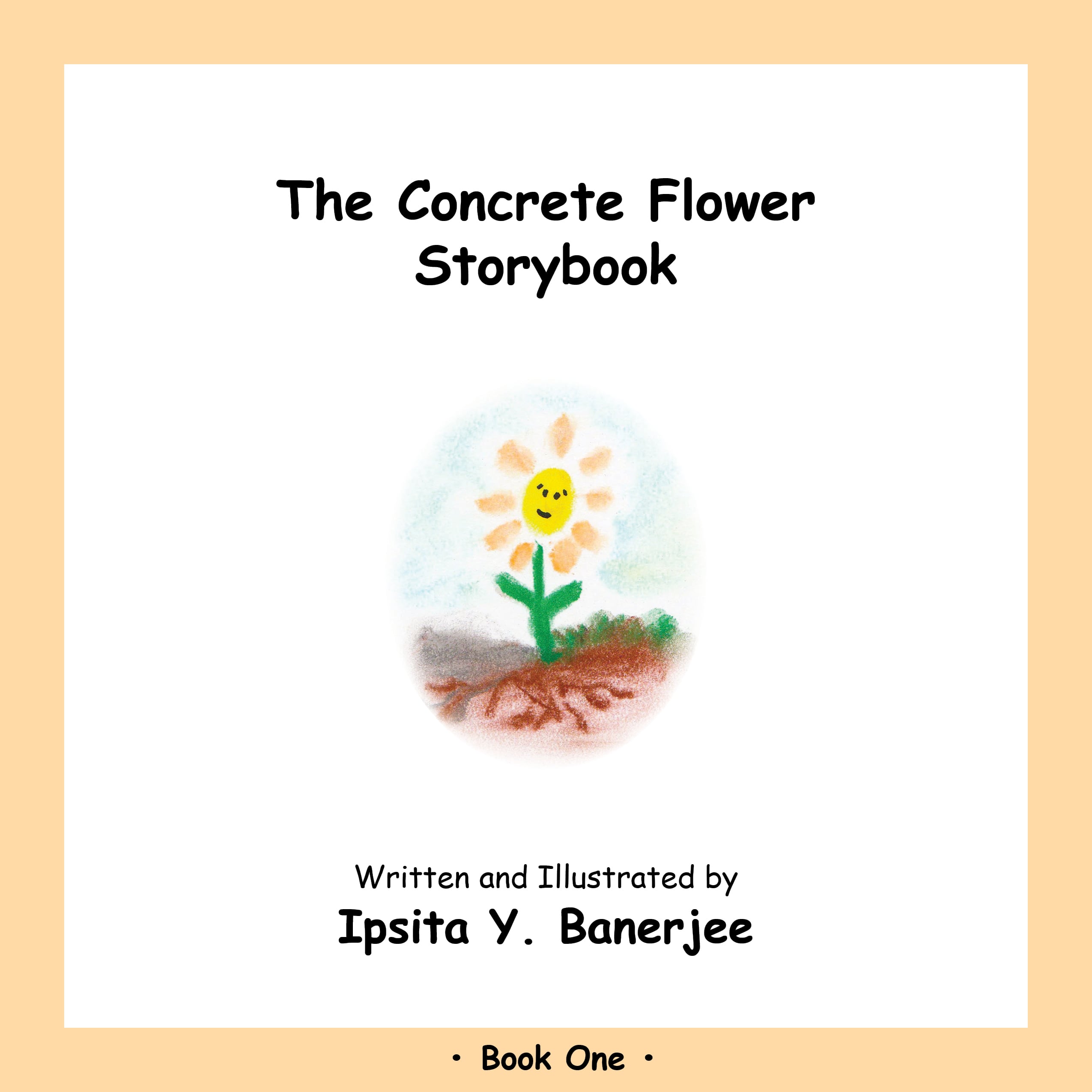The Concrete Flower Storybook (Book 1 - The Concrete Flower Series)