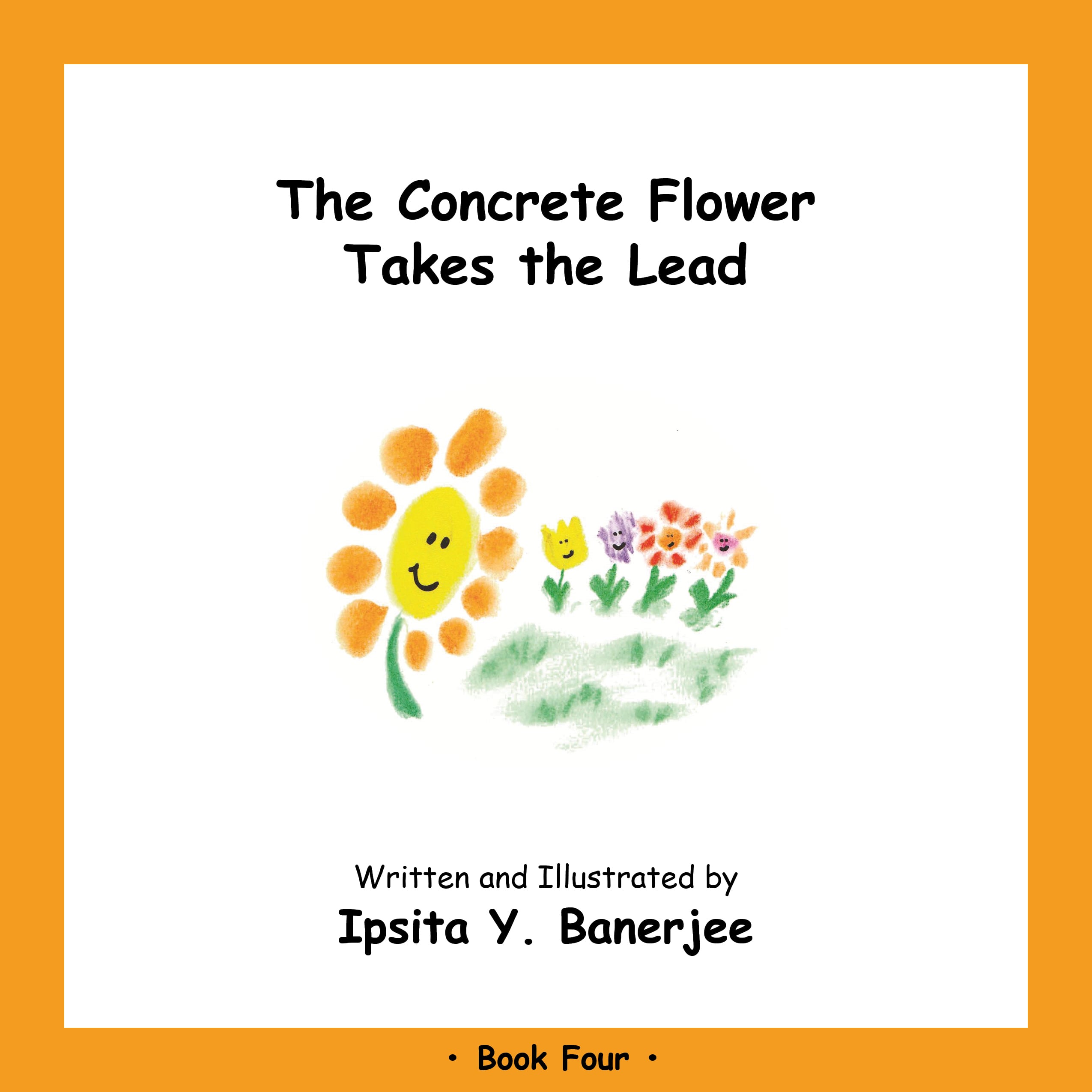 The Concrete Flower Takes the Lead (Book 4 - The Concrete Flower Series)