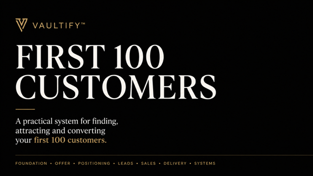 VAULTIFY™ First 100 Customers 