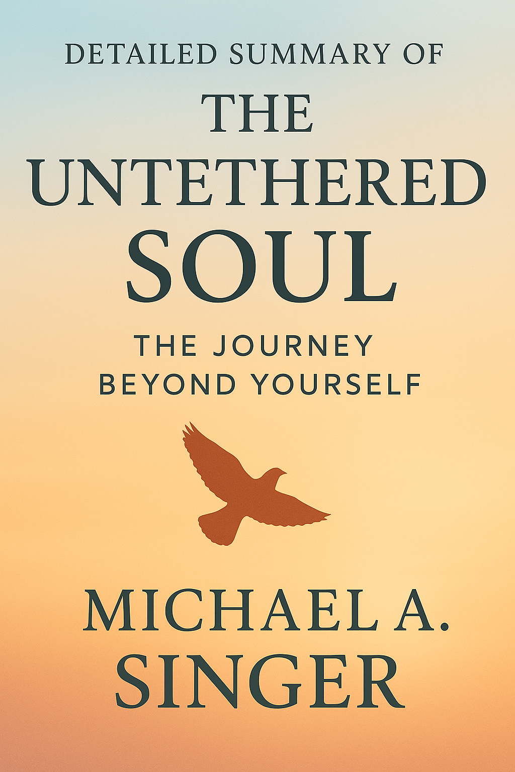 BookBite: Summary of The Unthetered Soul (PDF)