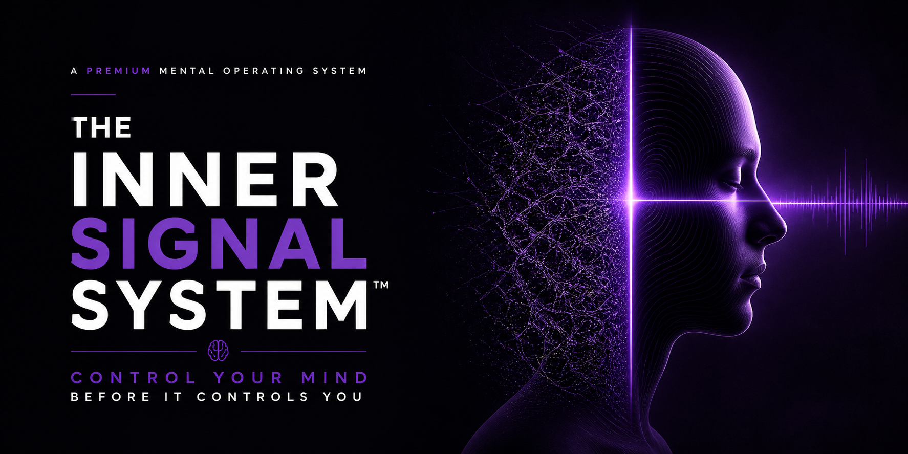 Inner Signal System™