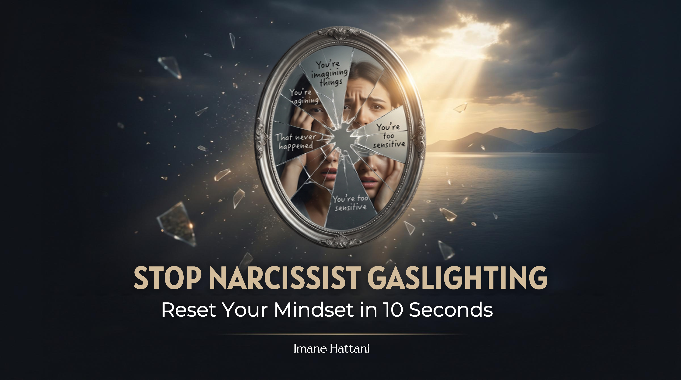 10-Second Gaslighting Reset
