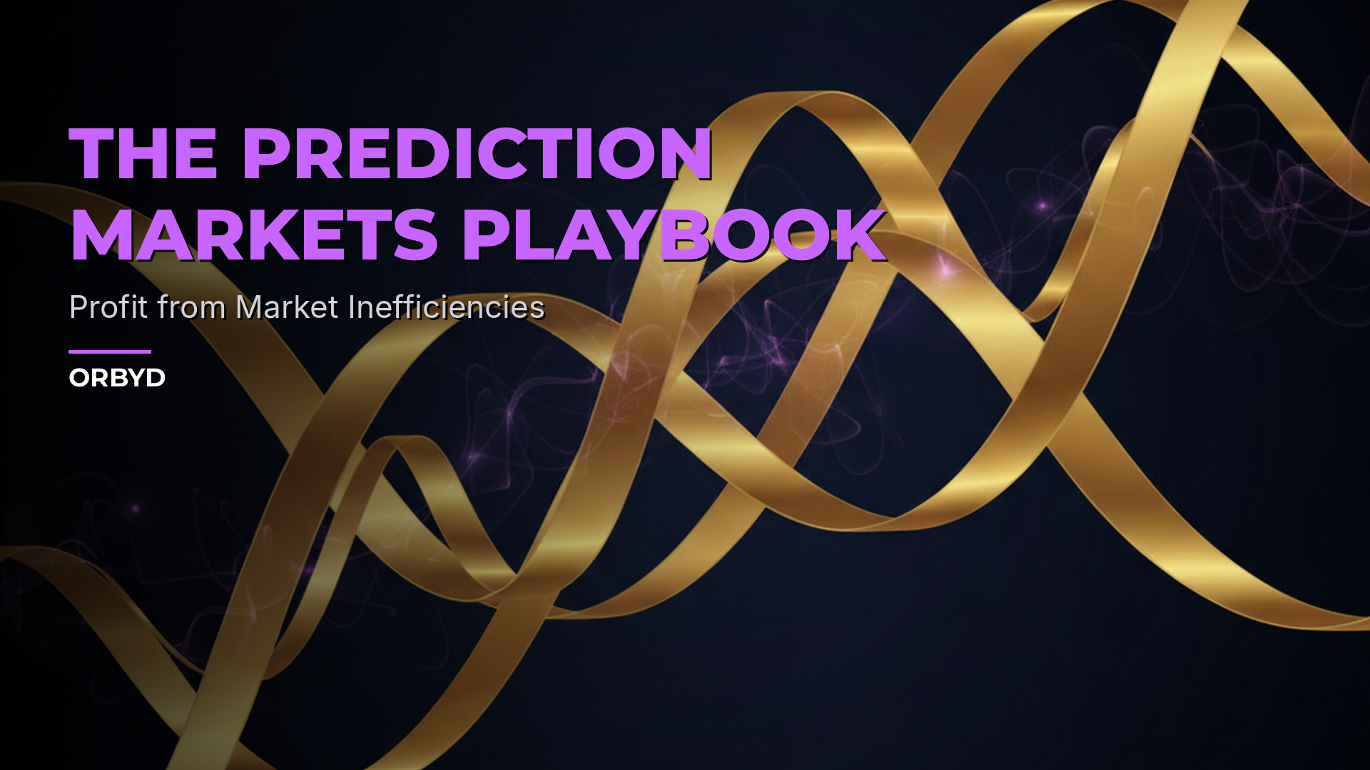 Prediction Markets Playbook