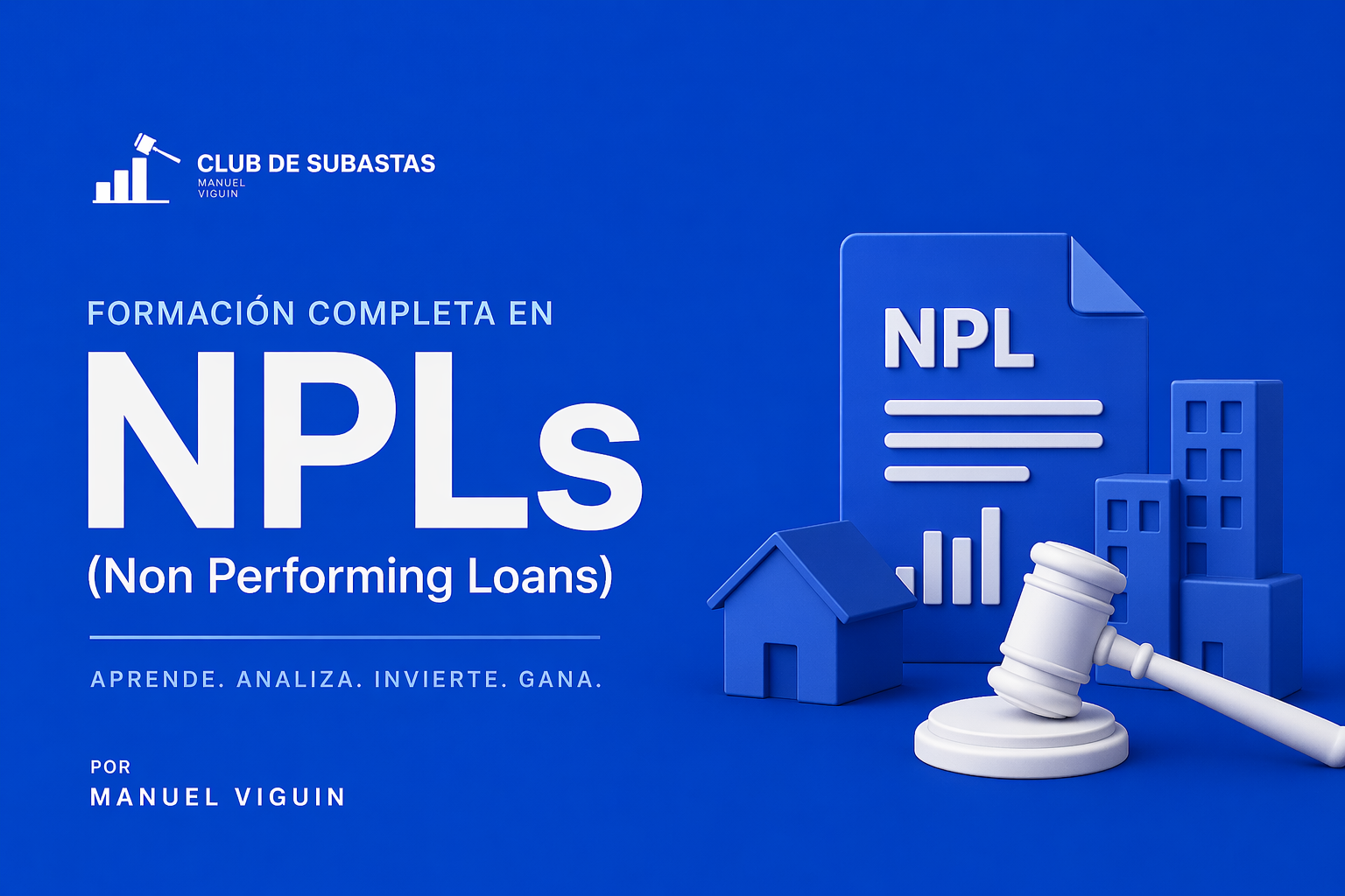 Formación completa en NPLs (Club de Subastas)