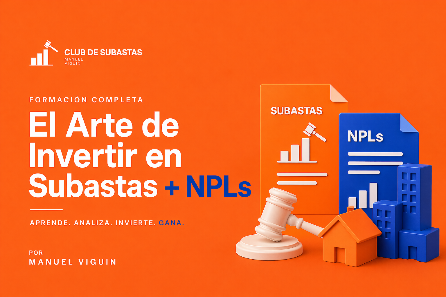 El arte de invertir en Subastas + NPLs
