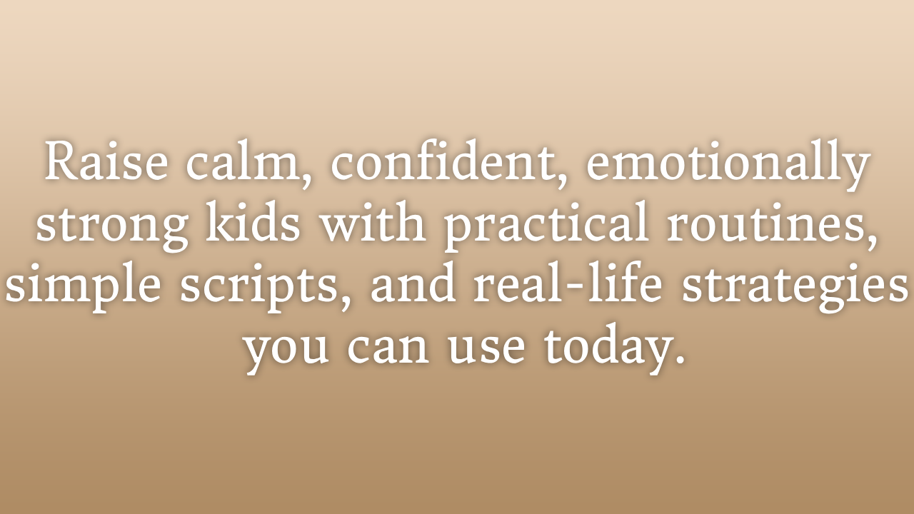 Calm Parenting That Works