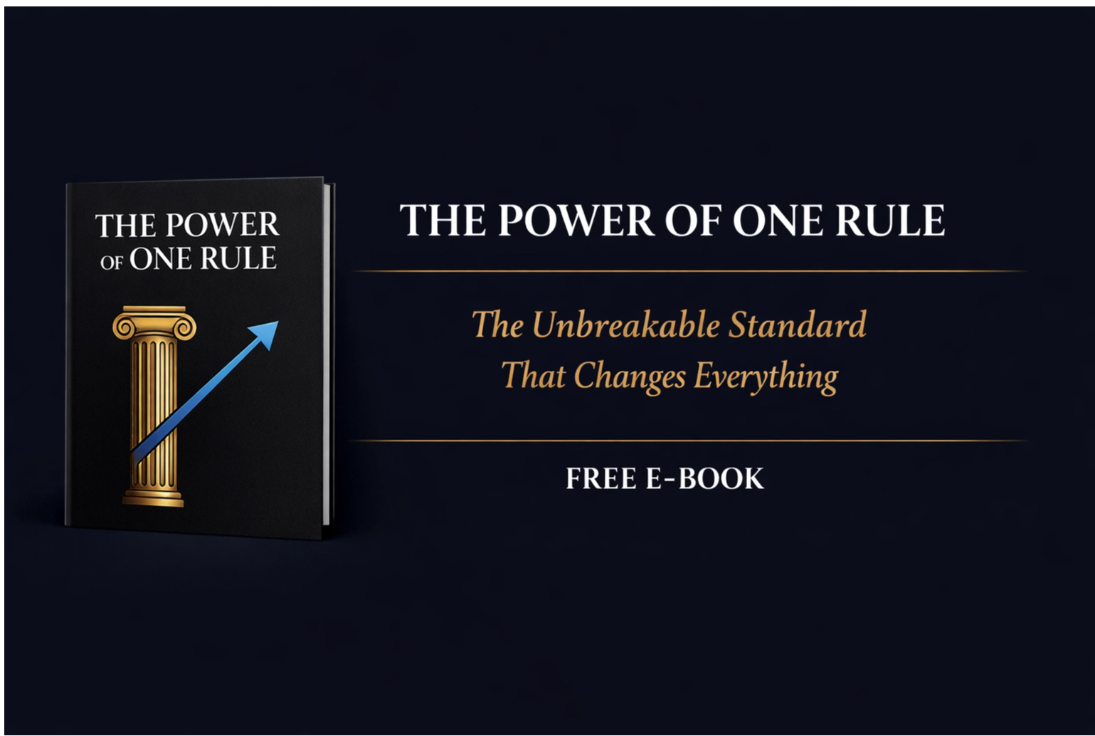 THE POWER OF ONE RULE 