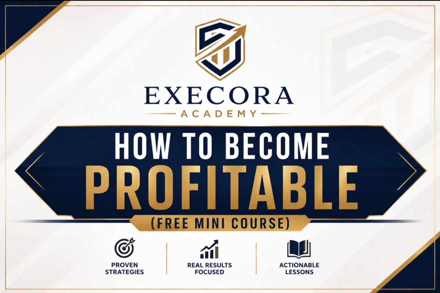 How to Become Profitable (FREE MINI COURSE)