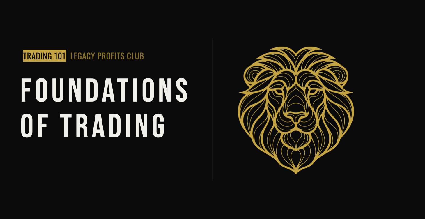 Trading 101: Foundations of Trading