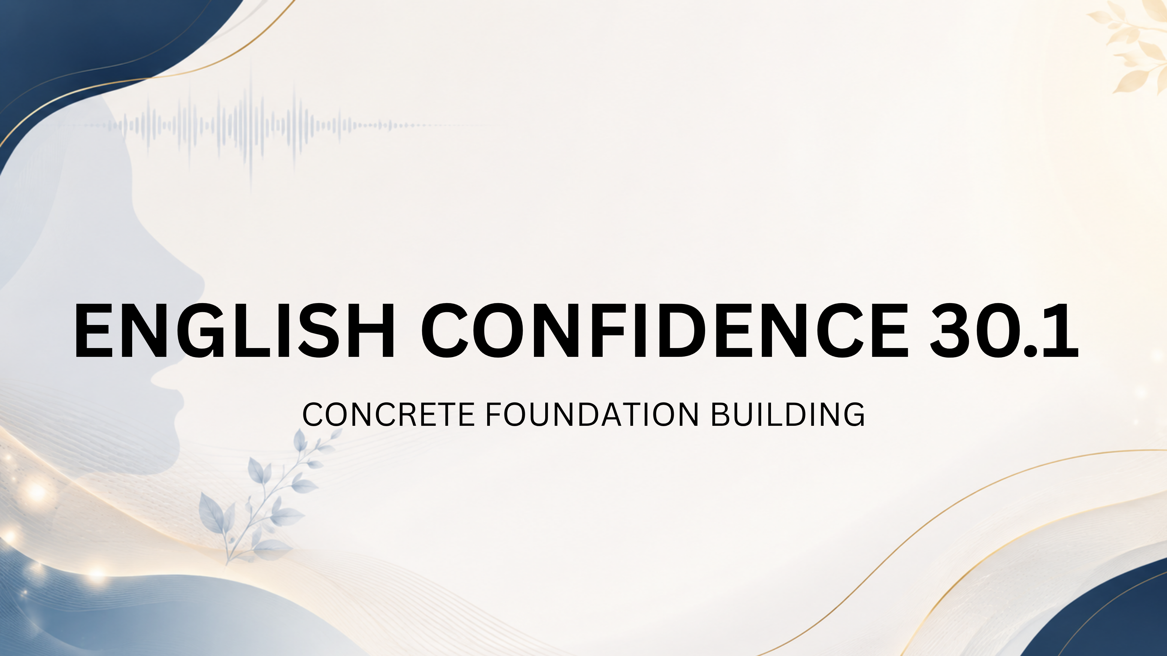 English Confidence 30.1 K01