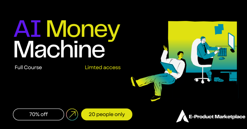AI Money Machine - Complete Course