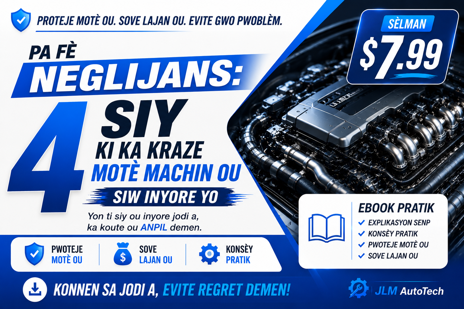 4 Siy Ijans Ki Ka Kraze Motè Machin Ou si ou Inyore yo