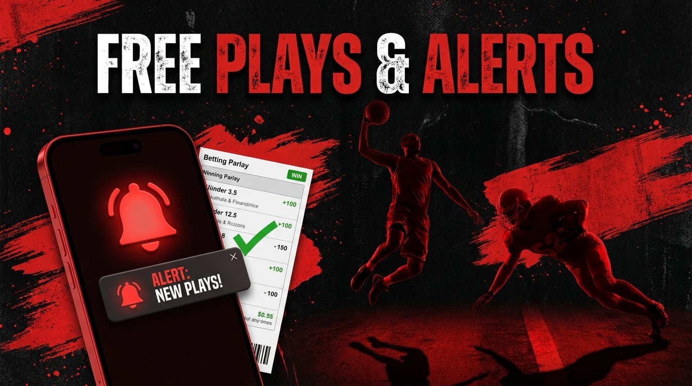 Free Plays & Alerts