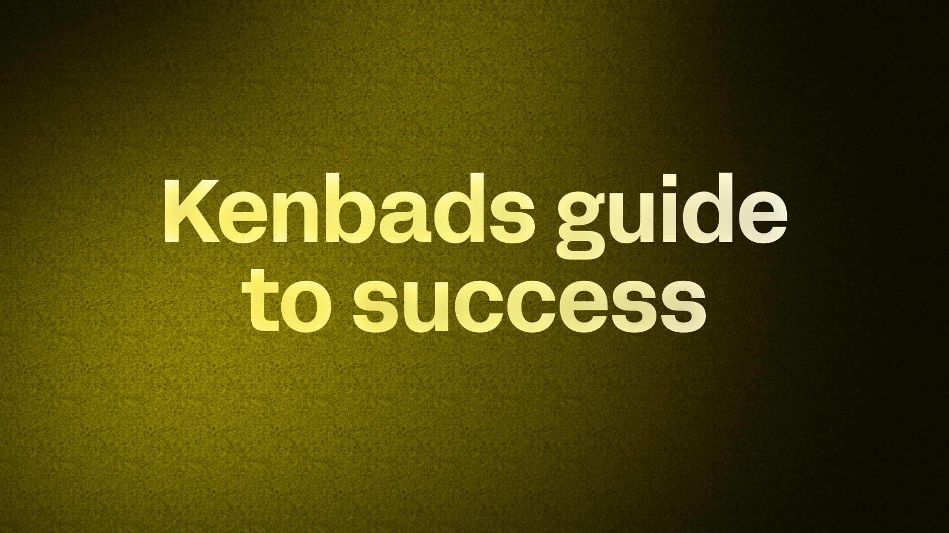 Kenbad’s Profit Playbook