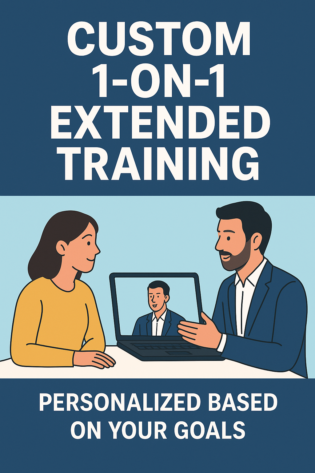 1 on 1 Extended training strategy 
