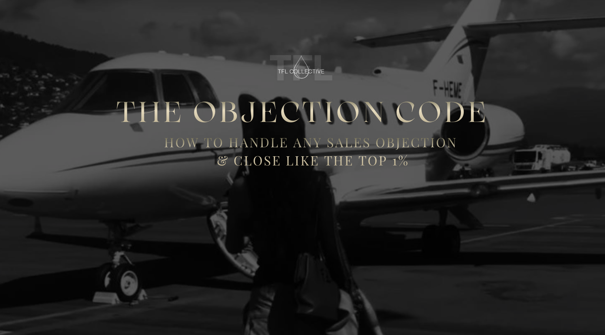 The Objection Code: Close Like the Top 1%