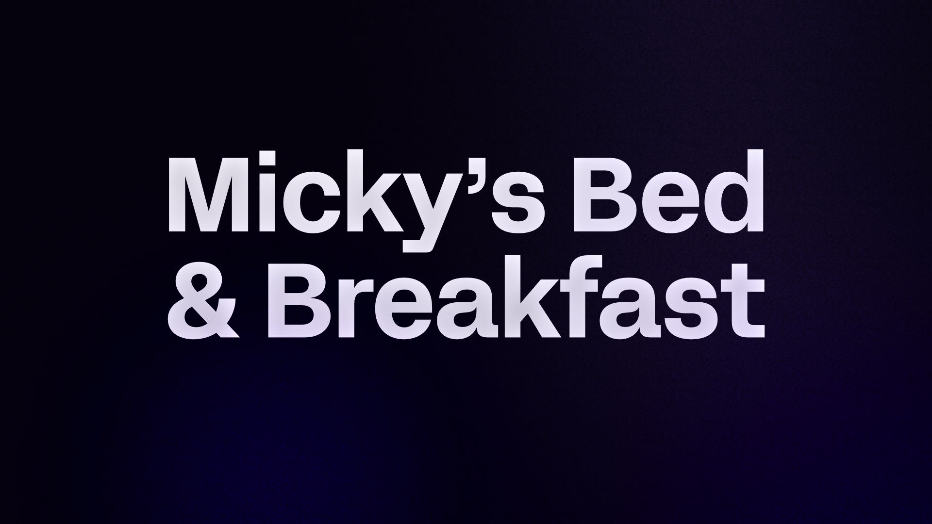 Micky’s Hospitality Delights