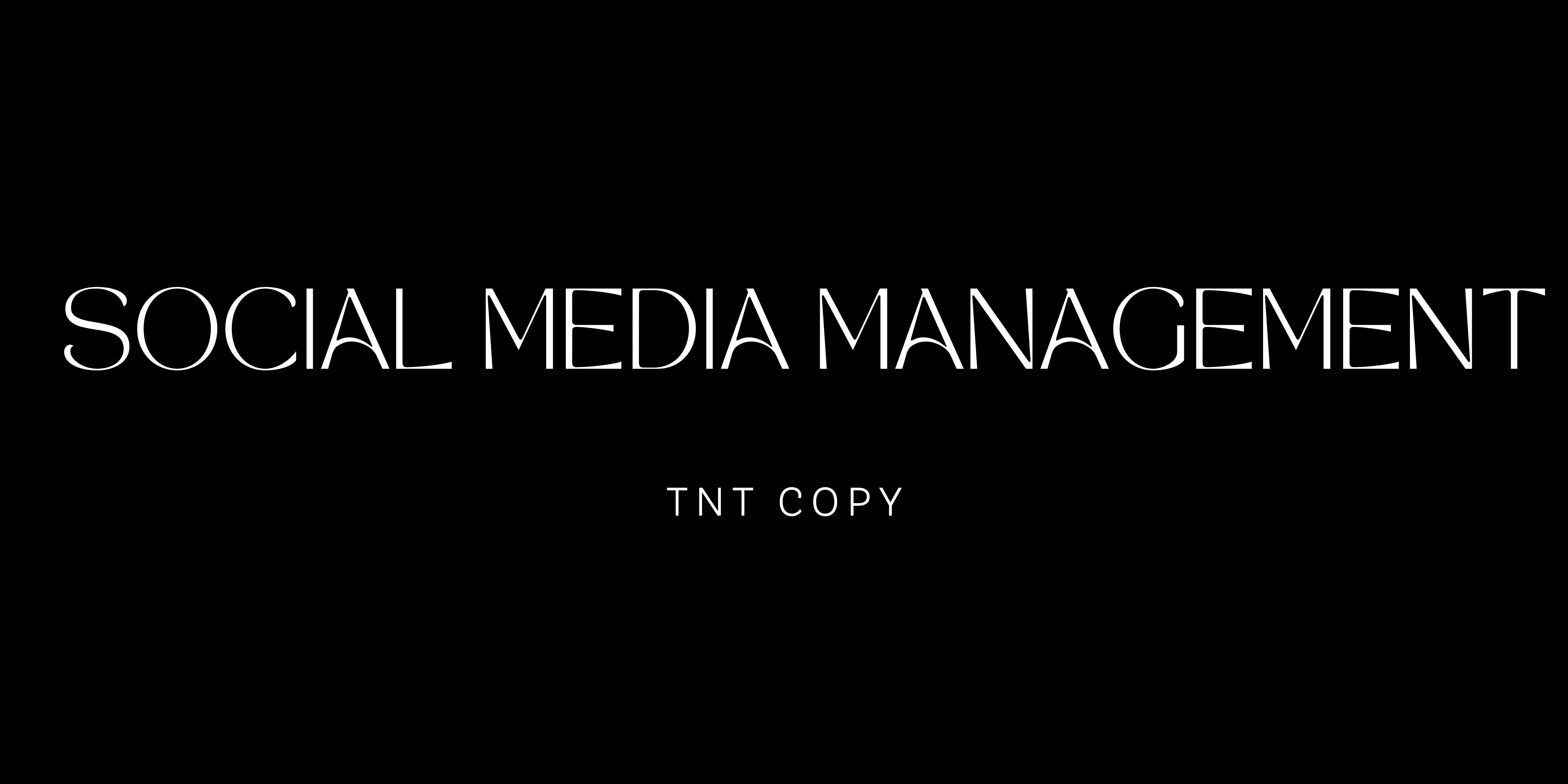 SOCIAL MEDIA MANAGEMENT