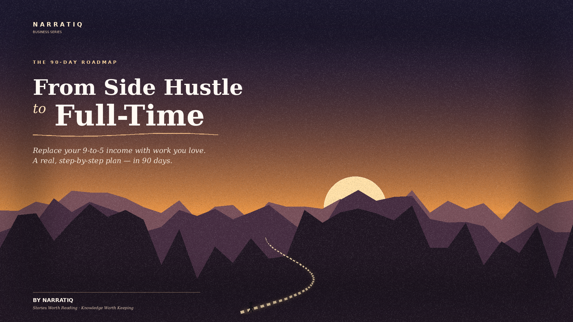 From Side hustle to Full time