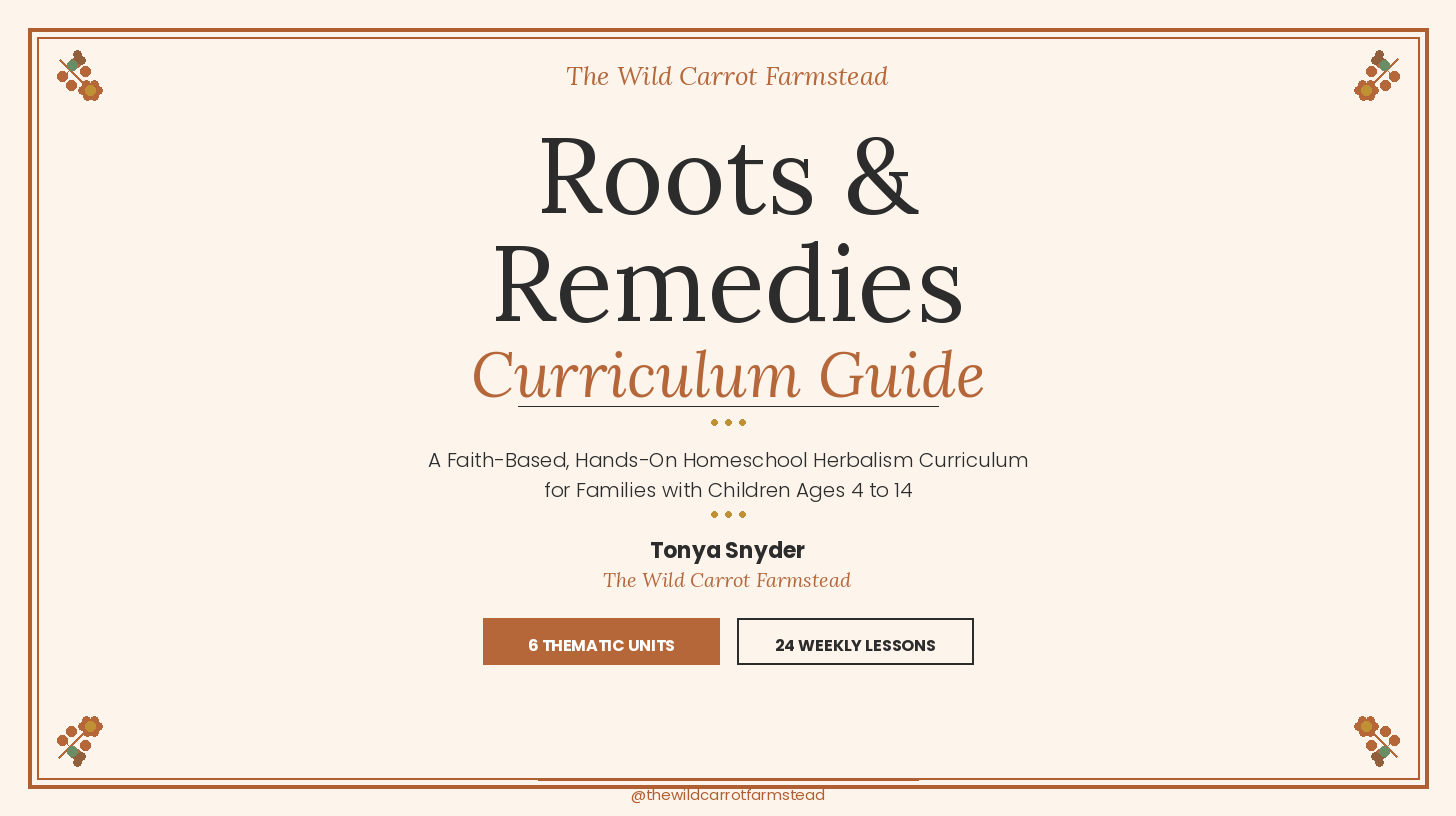 Roots & Remedies Curriculum Guide