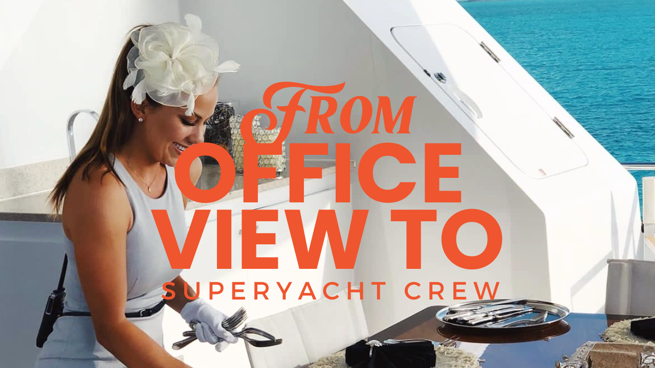 Office View to Superyacht Crew