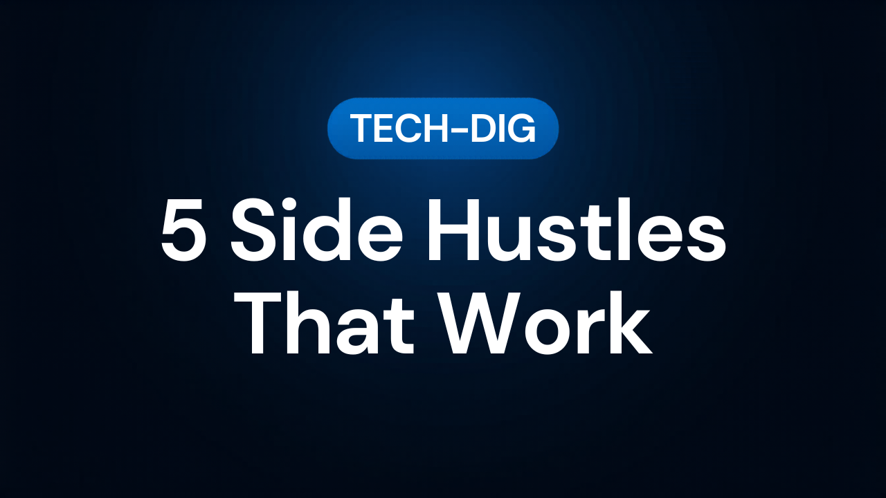 5 Side Hustles That Work — Complete Blueprints for Real Income (No Hype)