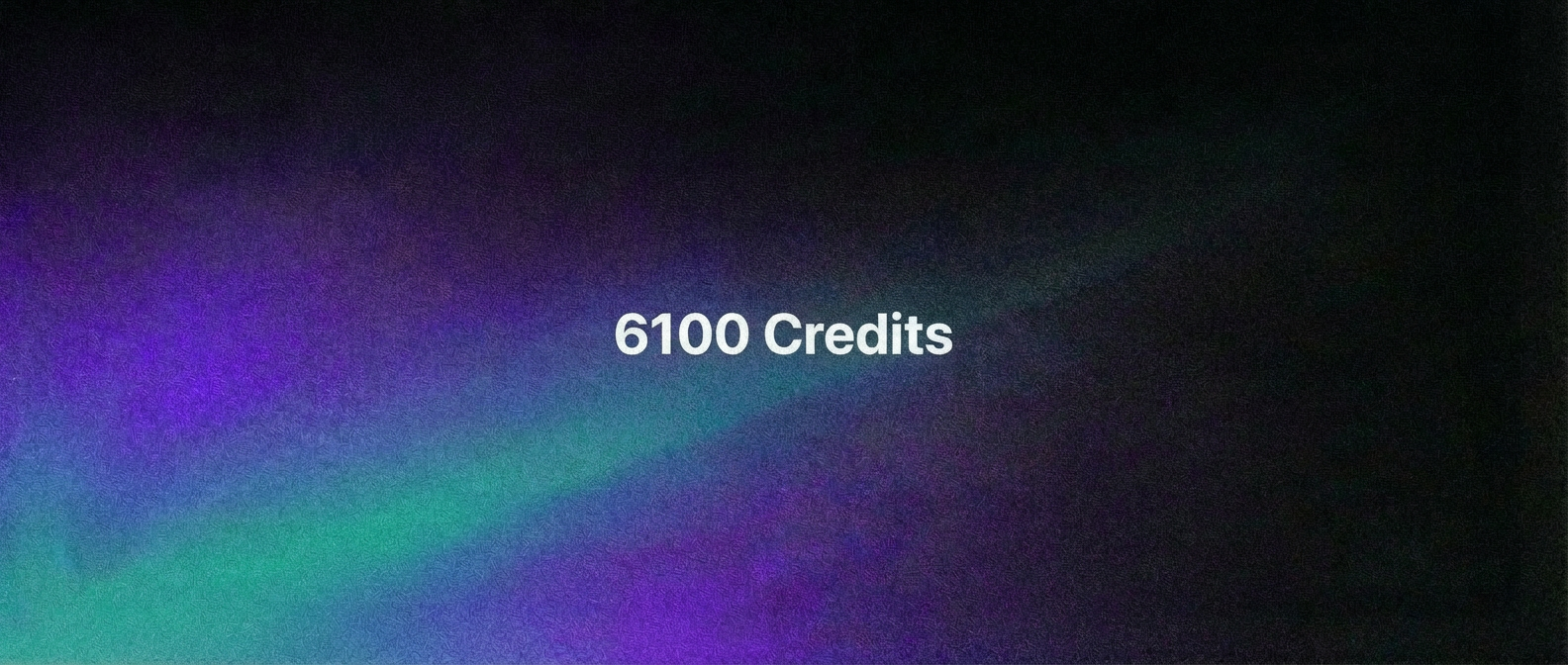 6100 Credits
