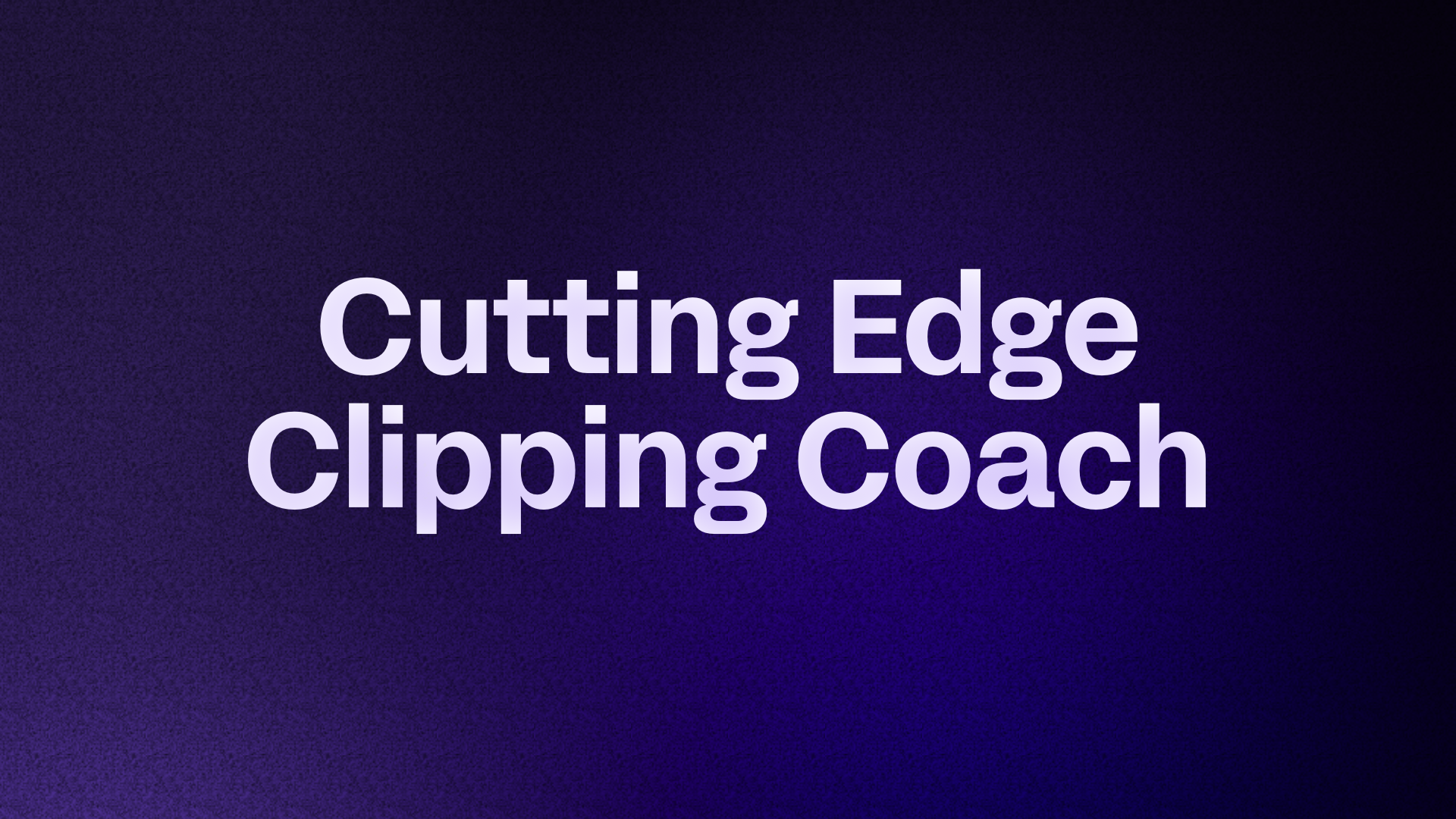 Elite Clipper Mastery