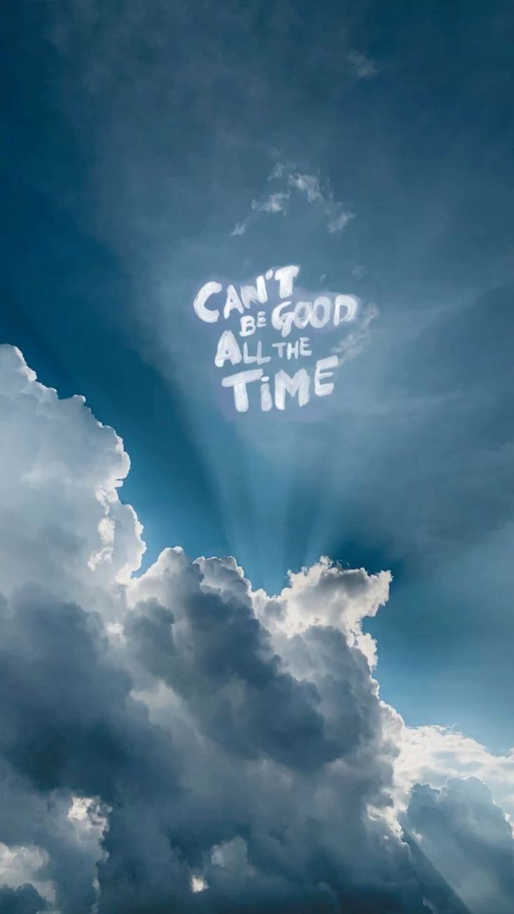 Can't be good all time