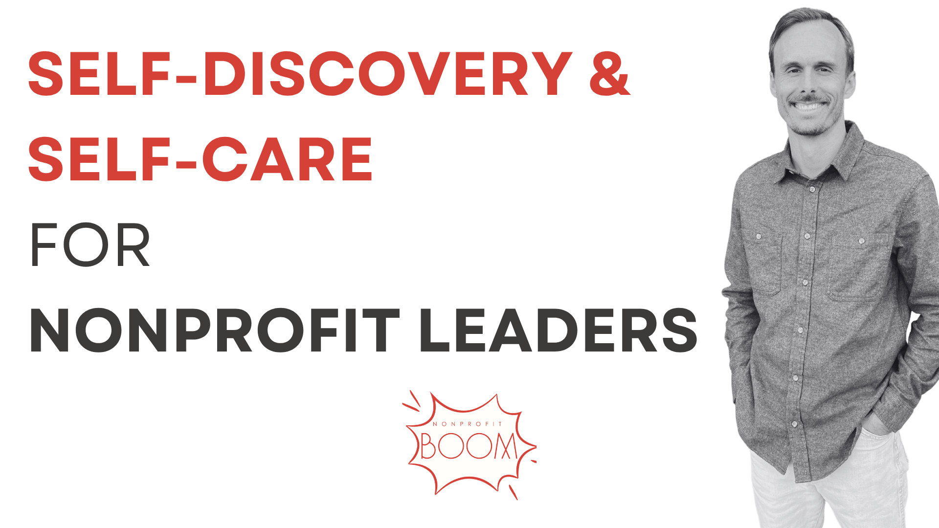 Self-Care & Self-Discovery for Nonprofit Leaders