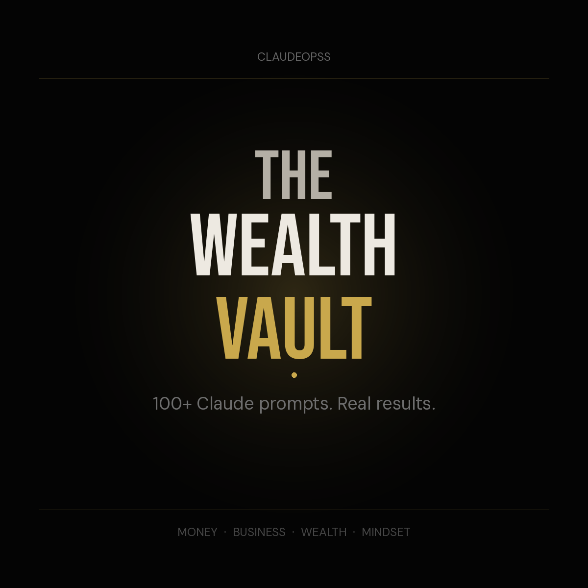 The Wealth Vault - Full Bundle