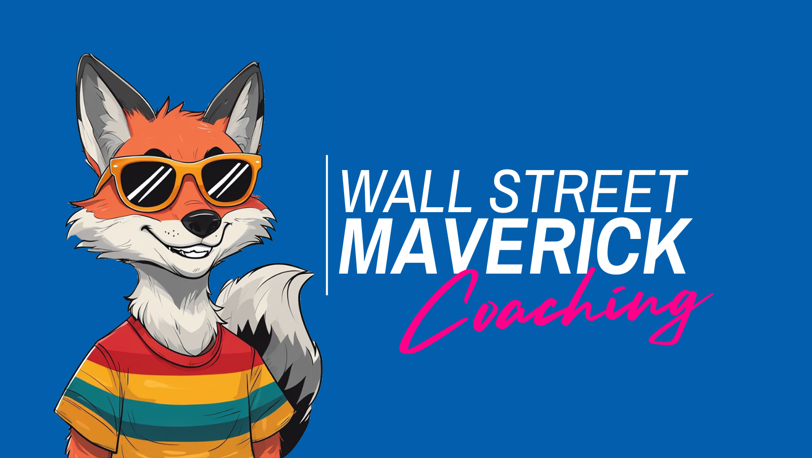 WALL STREET MAVERICK | COACHING | 2026
