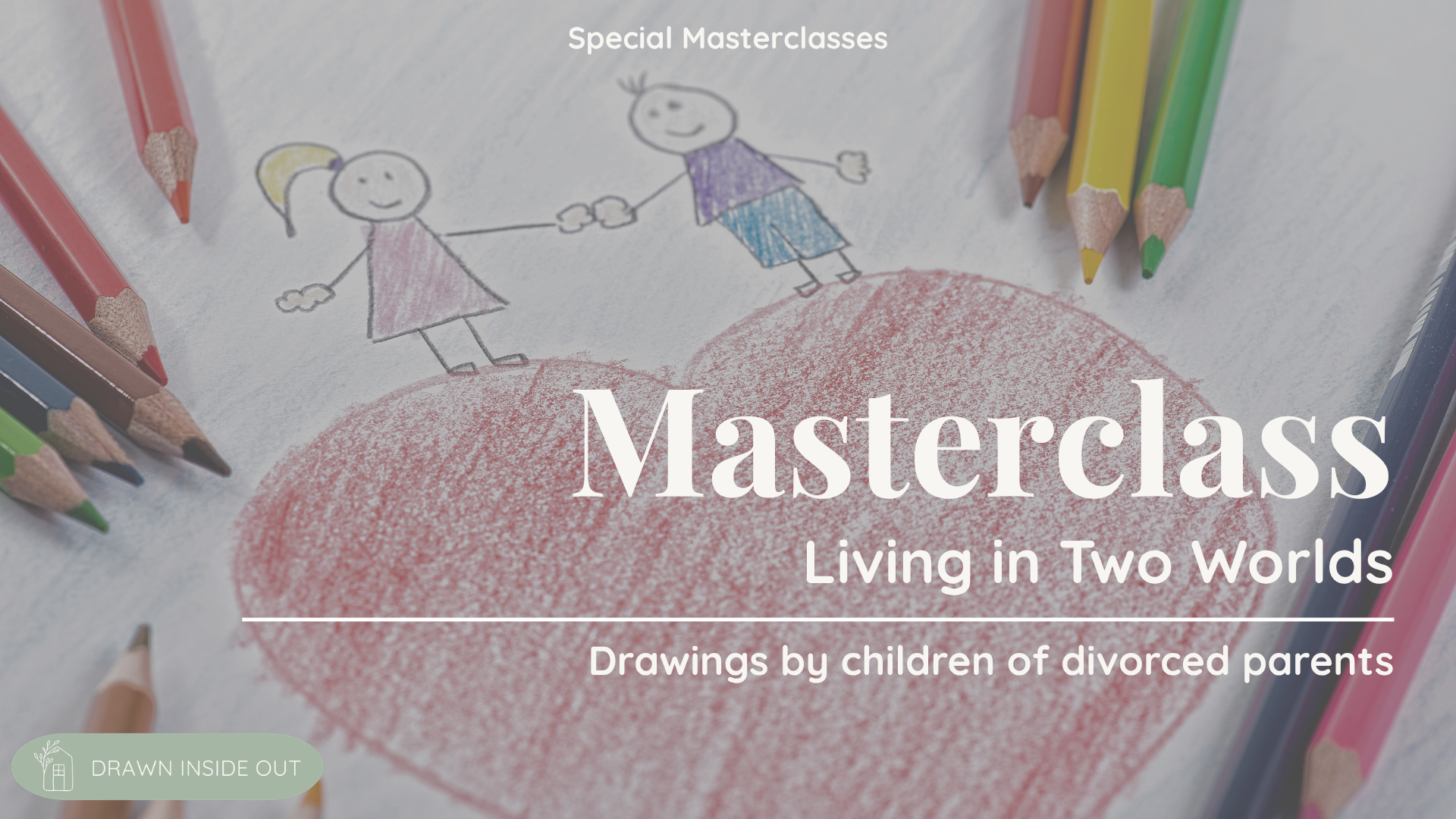 Masterclass Living in Two Worlds