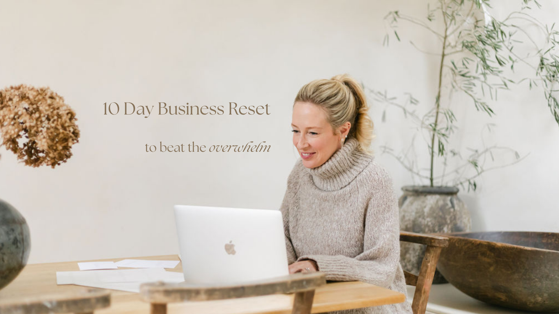 10 Day Business Reset for New Business Owners