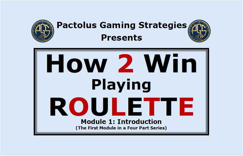 How 2 Win Playing Roulette Module 1