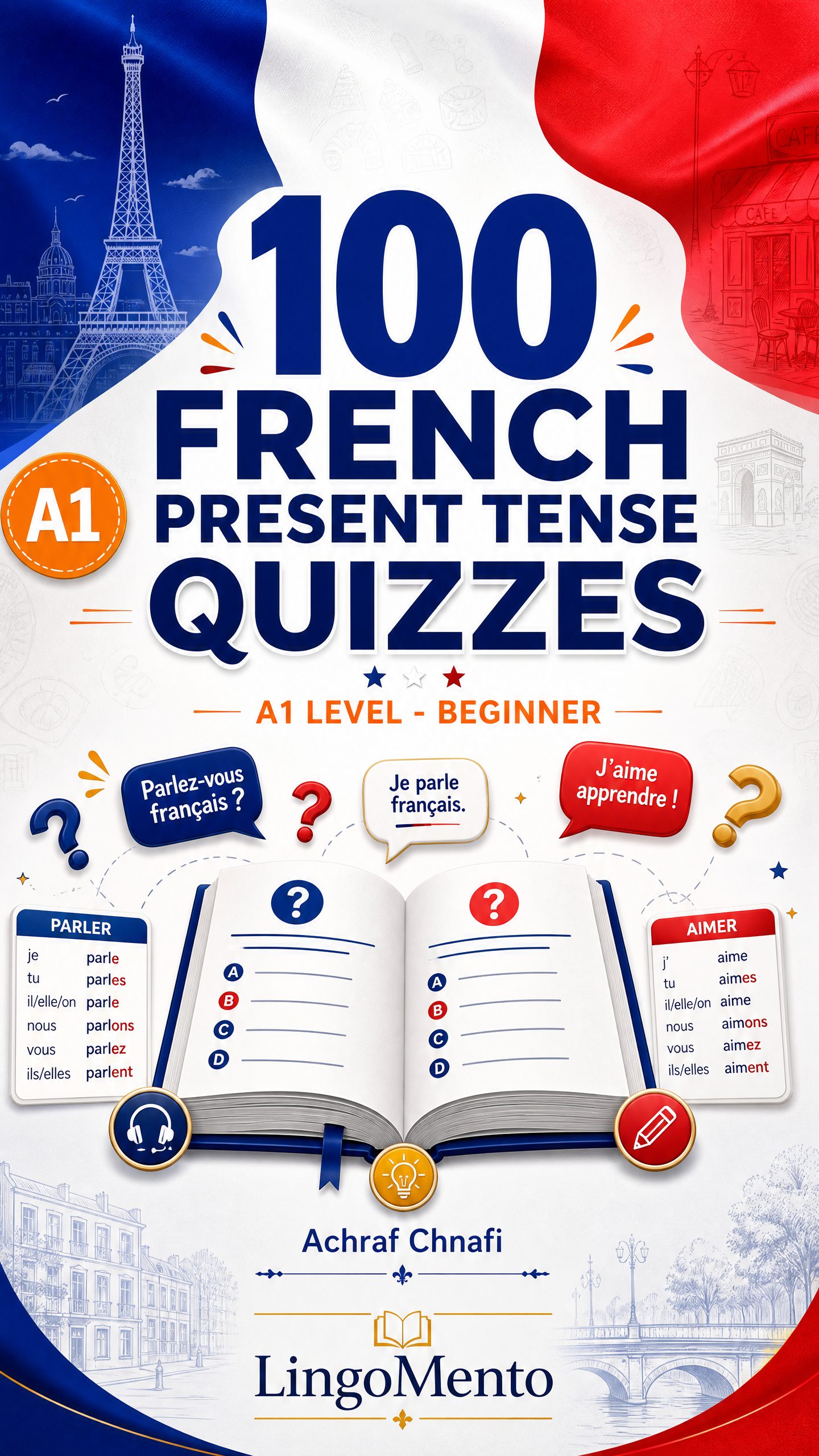 100 French Present Tense Quizzes – A1