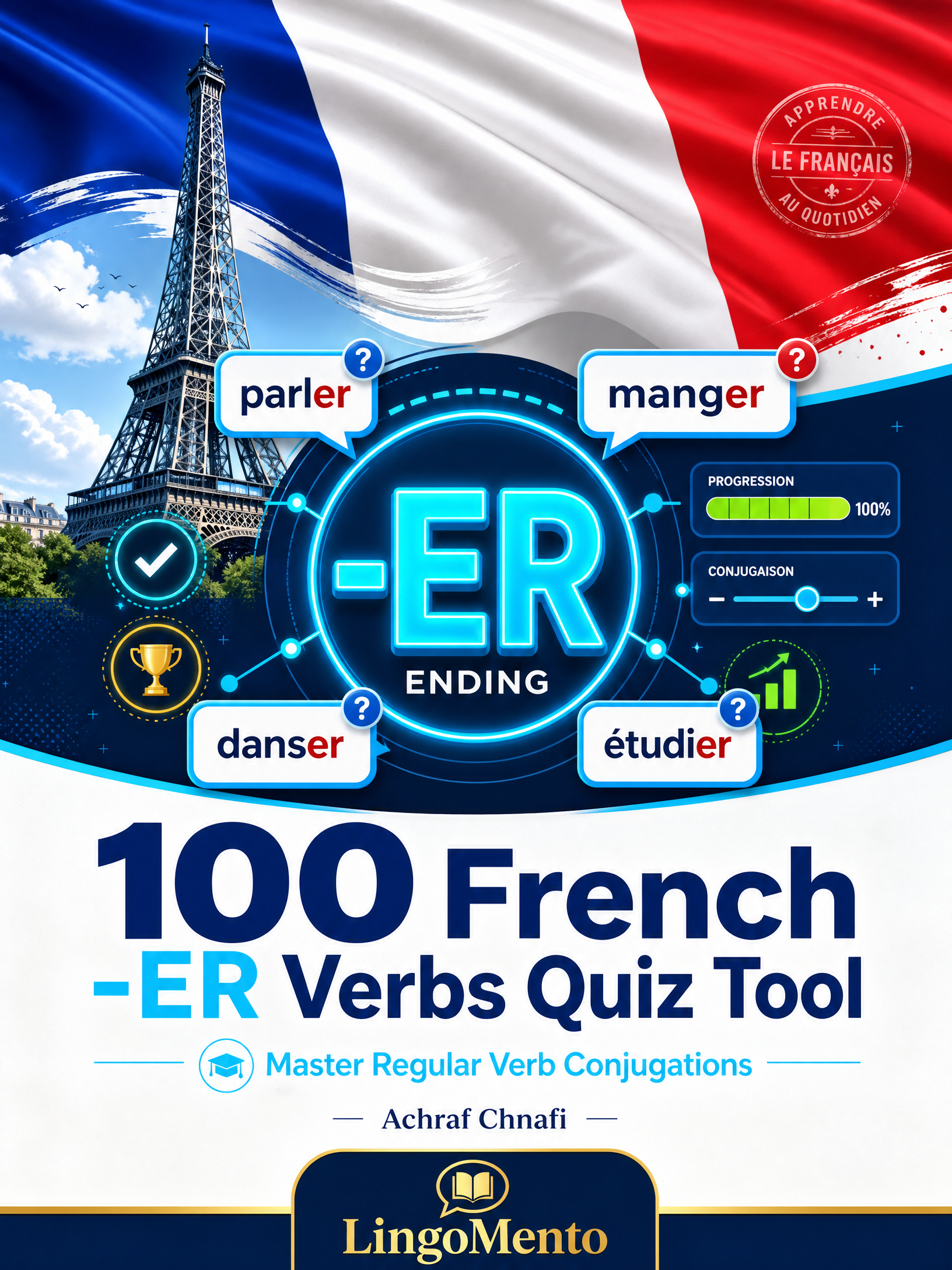 100 French -ER Verbs Quiz Tool