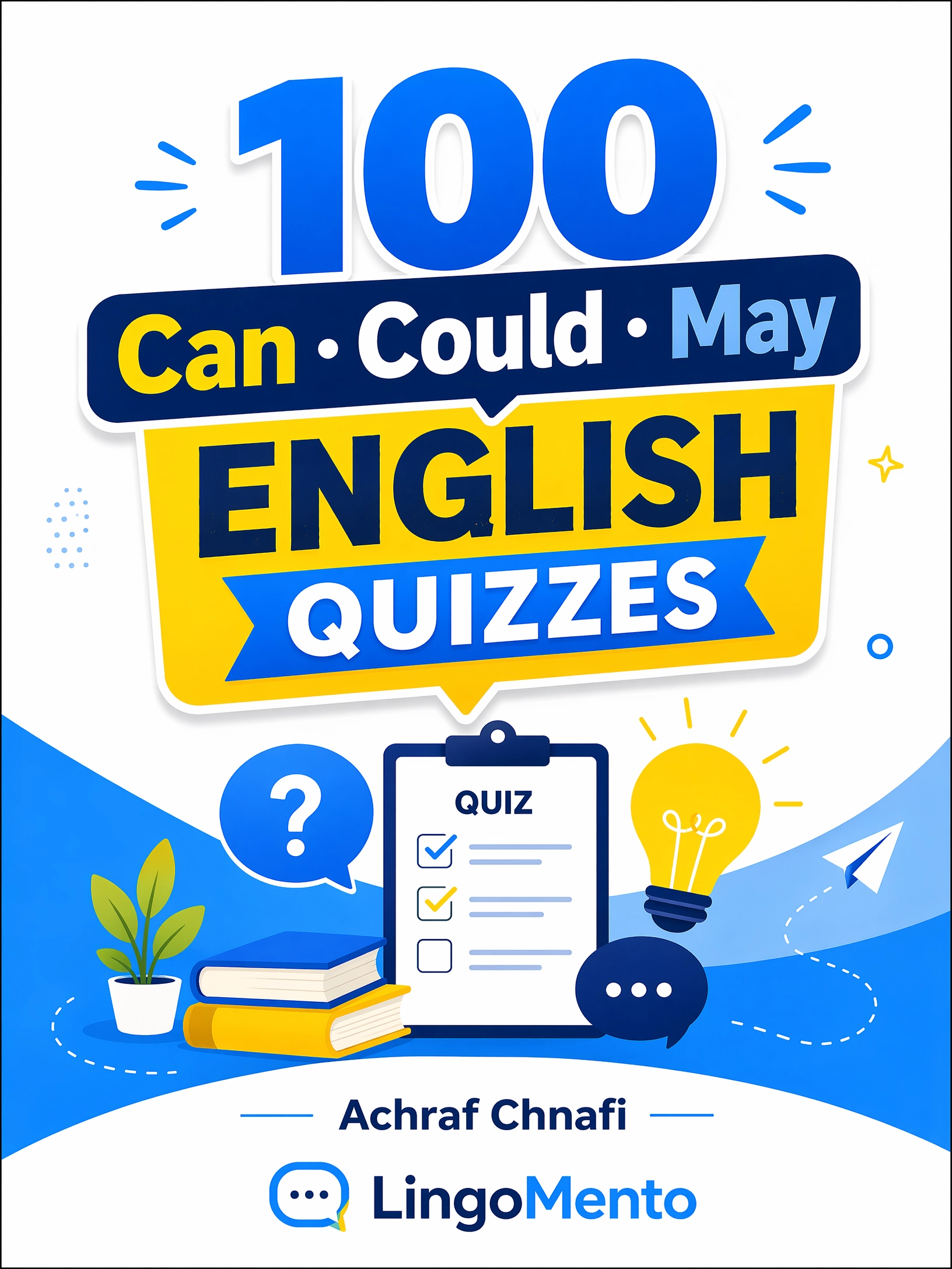 100 Can · Could · May English Quizzes