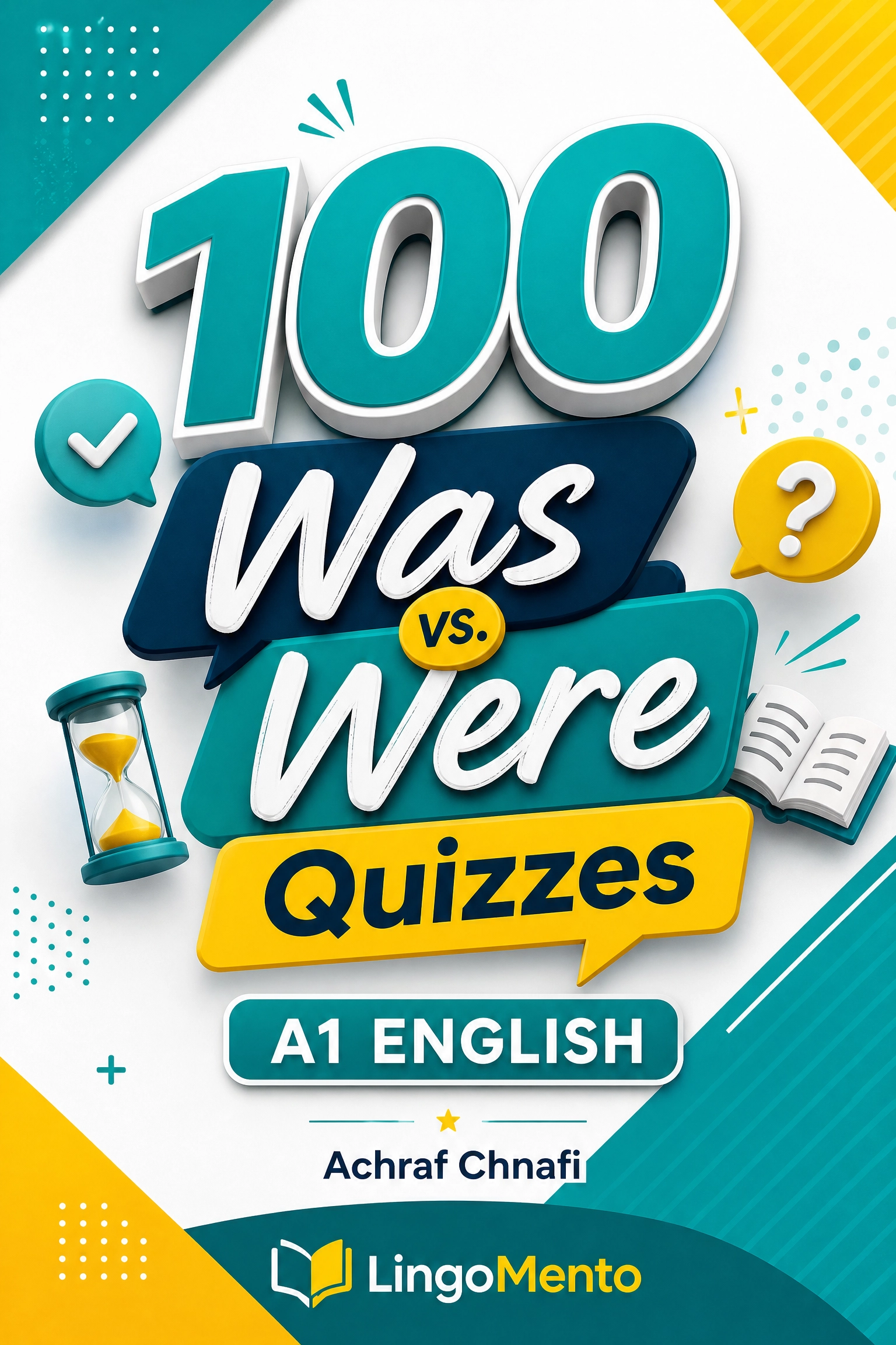 100 Was vs. Were Quizzes — A1 English