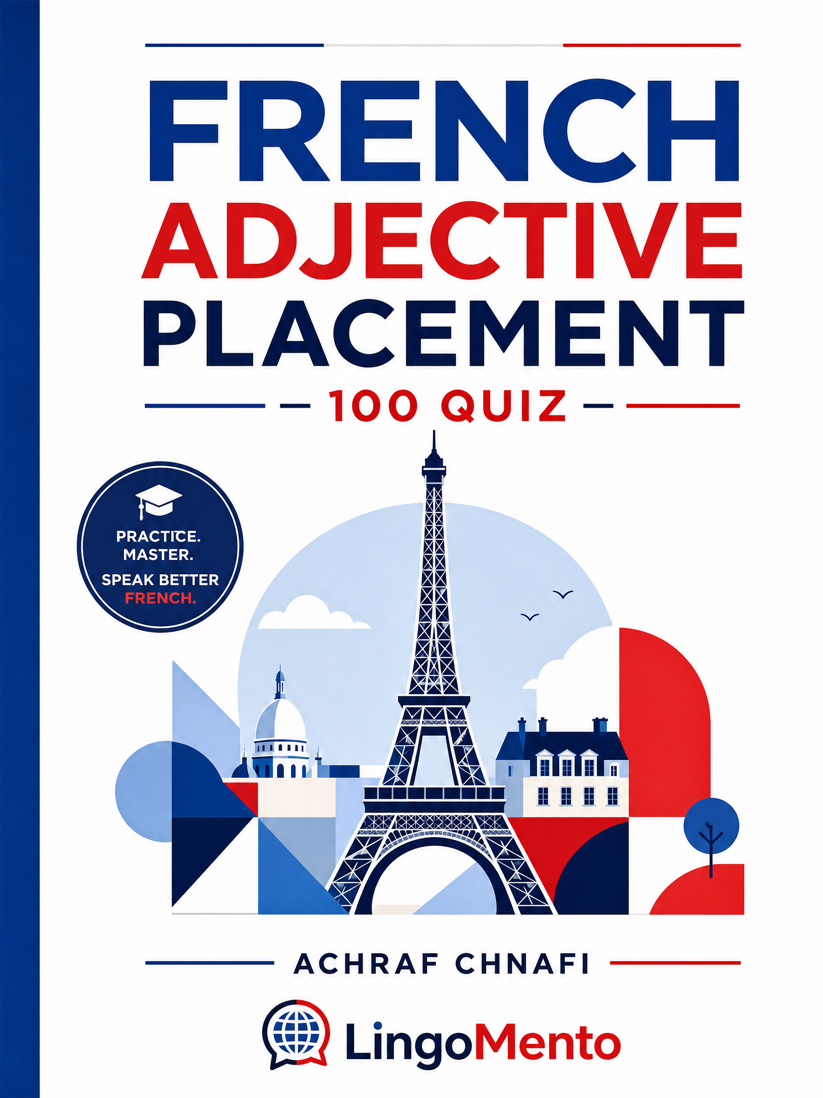 French Adjective Placement — 100 Quiz